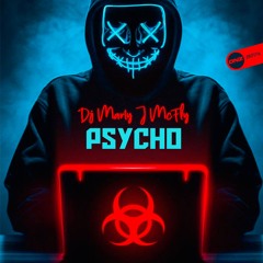 DJ Marty J McFly - Psycho