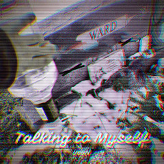 Talking to Myself (Single Version)
