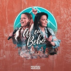 PLAYBACK Maiara E Maraisa- AI EU BEBO