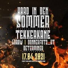 LoRAW @ Hard in den Sommer // DeterminerStream 17.04.21
