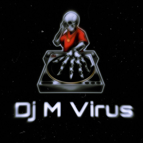 Stream 110 Bpm Dj M Virus By Dj M VIRUS stream-110-bpm-dj-m-virus-by-dj-m-virus