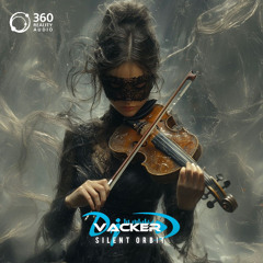 Dj Vacker - Silent Orbit