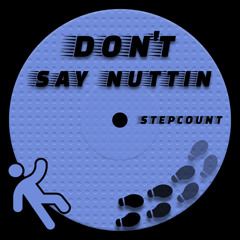 Don't Say Nuttin