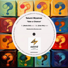 Takumi Miyamae - Take a Chance (Extended Mix)