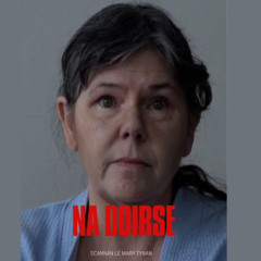 Podcast: 'Na Doirse' Short Film Now Streaming