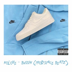 NoLove - Bussin (Speak 4 Em remix)