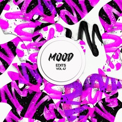 Work (Dubzy Edit) Mood Edits Vol.47 | Bandcamp Exclusive