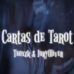Cartas de Tarot ft.IuryOliver