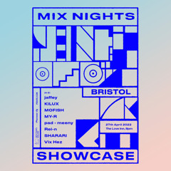 MixNights Showcase @ Love Inn // Garage >> 140