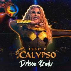 Joelma - Isso É Calypso (Deison Remix)