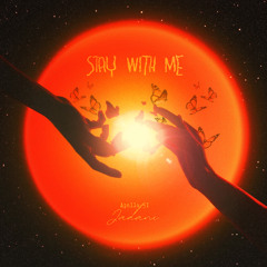 Stay with Me x Jadani