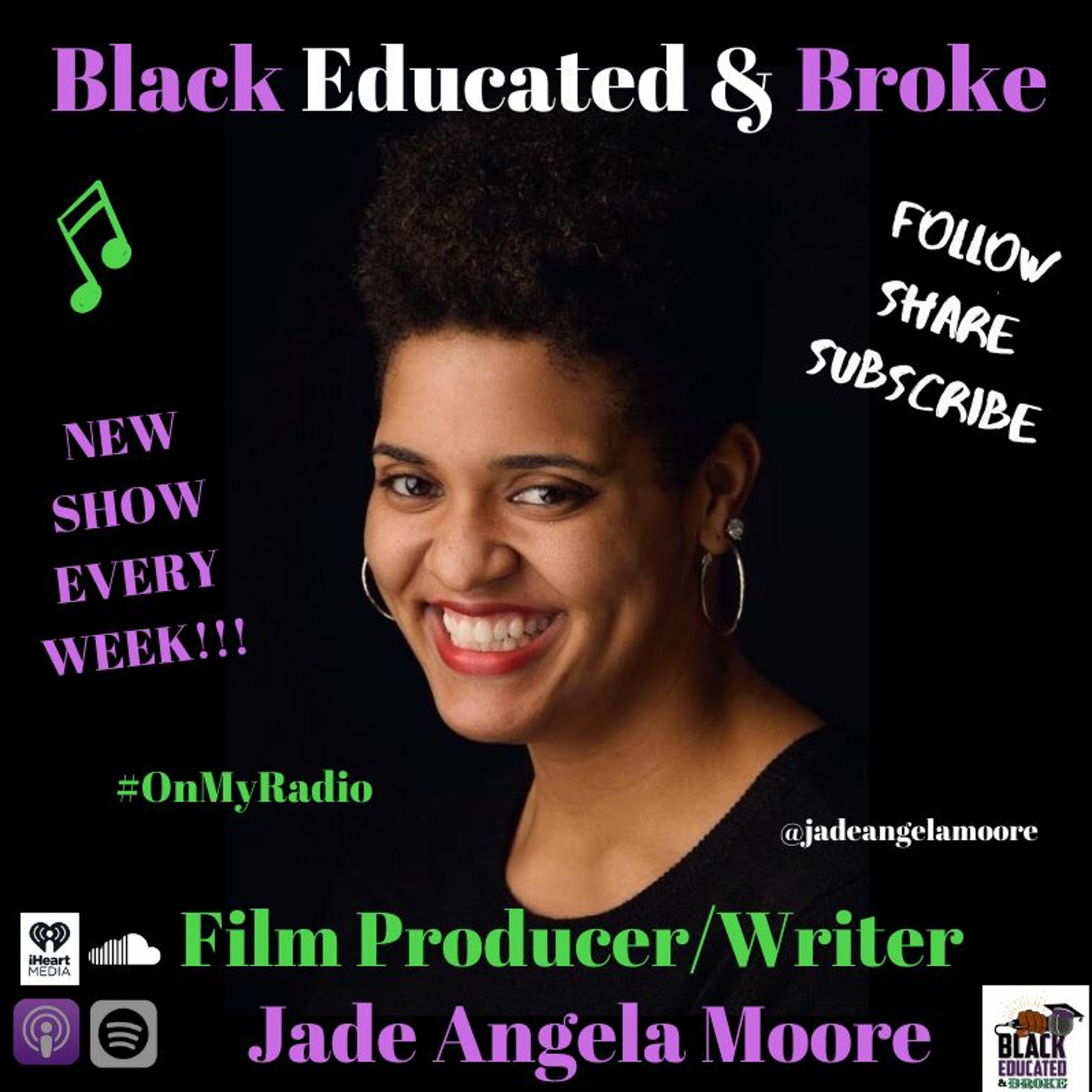 BEB Szn 3 Eps 14: Meet Film Producer/Writer Jade Angela Moore & We're talking NBA Playoffs!!! episode artwork