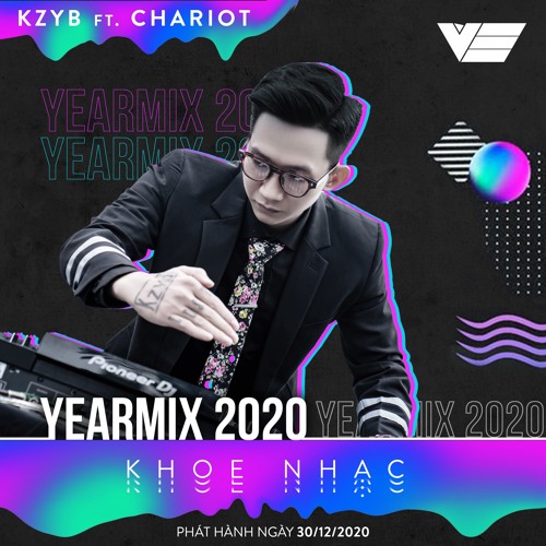 KzyB ft Chariot - YEARMIX2020