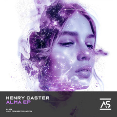 Henry Caster - Alma (Original Mix)