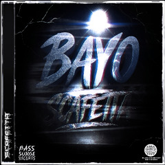 Scafetta - BAYO [Bass Surge & Electrostep Network EXCLUSIVE]