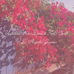 Untitled (How Does It Feel)Cover ~ D'Angelo/Giveon