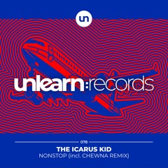 The Icarus Kid // Nonstop (incl. Chewna Remix)