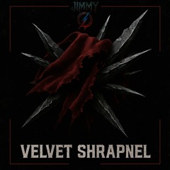 Velvet Shrapnel