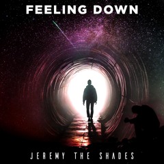 Jeremy Feeling Down Master Two With Intro