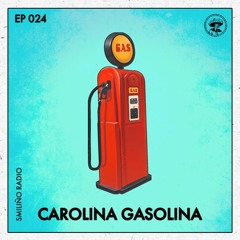 Smiliño Radio Episode 024 ft. Carolina Gasolina