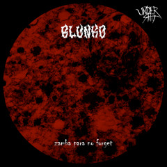 Blunko - Zamba para no forget (Original Mix) [free download]