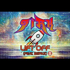 Lift Off (ft. BSpaz)