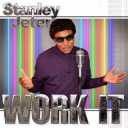 Work It - Stanley Jeter - 10-2