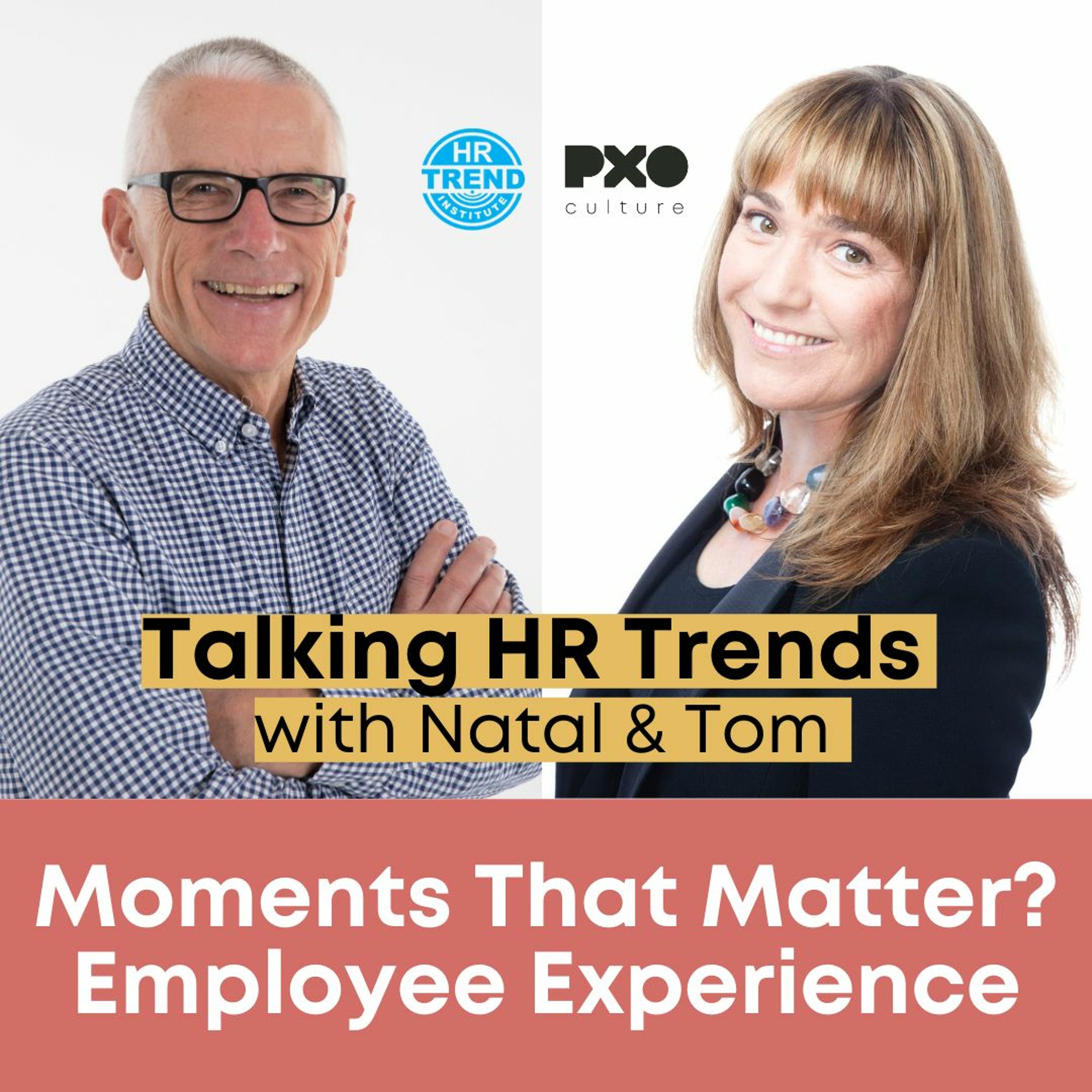 Moments that matter? Employee experience episode artwork