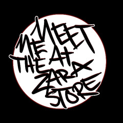 Meet me at the Zara Store