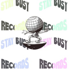 Stay Busy Vol. 2