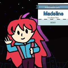 Hey! It's me, Madeline!