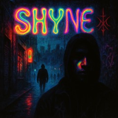 SHYNE