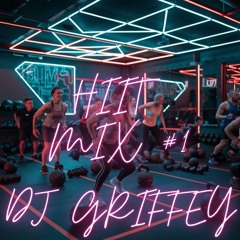 HIIT Mix #1 (2025) - DJ Griffey