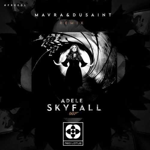 Adele - Skyfall (Mavra & Du Saint Remix) [RED LOTUS]