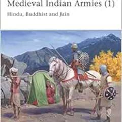 READ KINDLE 📙 Medieval Indian Armies (1): Hindu, Buddhist and Jain (Men-at-Arms) by