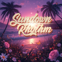 Sundown Rhythm