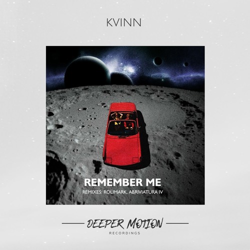Kvinn - Remember Me (Original Mix)