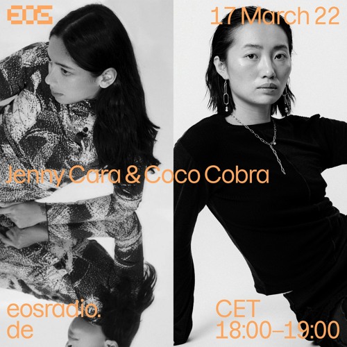 Stream EOS Radio - Jenny Cara x Coco Cobra - March 2022 by Coco Cobra |  Listen online for free on SoundCloud