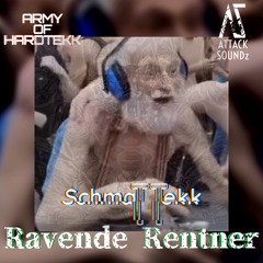 SCHMATTEKK - Ravende Rentner(Hardtekk)