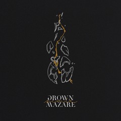 Dabin feat. Mokita - Drown (Mazare Remix)