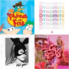 Dynamite x Starving x Phineas & Ferb x Say So x Havana x Into You