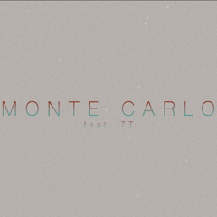 Monte Carlo (feat. 7T)
