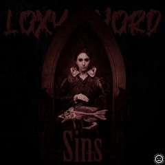 Loxy Chord- Sins (Free Download)