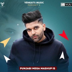 Punjabi Mega Mashup : (2021) | Guru Randhawa | Ft. Dj Viju | New Punjabi Songs | VENKAT'S MUSIC 2021