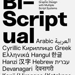 GET EPUB 💙 Bi-Scriptual: Typography and Graphic Design with Multiple Script Systems