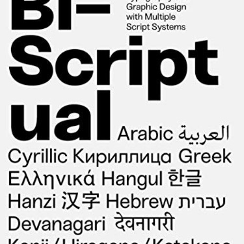 [READ] EPUB ✉️ Bi-Scriptual: Typography and Graphic Design with Multiple Script Syste
