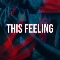 This Feeling (Prod By-Matthew May)