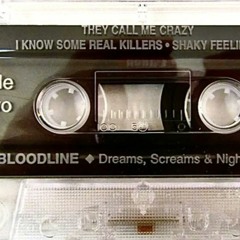Bloodline - I Know Some Real Killers