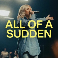 All Of A Sudden (feat. Tiffany Hudson & Chris Brown) | Elevation Worship