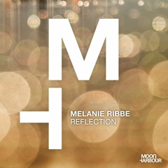 Melanie Ribbe - Reflection [Tech House]